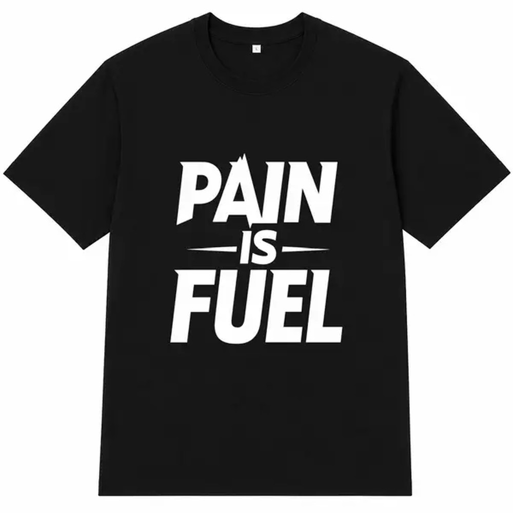 Pain Is Fuel Letter Print T-sh - đánh giá và giá Fuel Fitness & Nutrition Oakbank